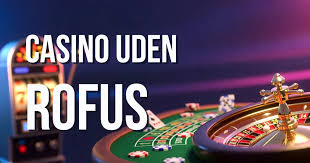 Casino Bonus Uden Rofus - Få de Bedste Tilbud